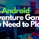 Android Adventure Games