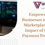 Empowering Businesses in Digital Marketplaces: The Impact of Online Payment Processing