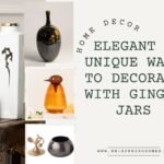 Elegant & Unique Ways To Decorate With Ginger Jars
