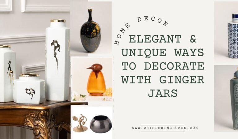 Elegant & Unique Ways To Decorate With Ginger Jars