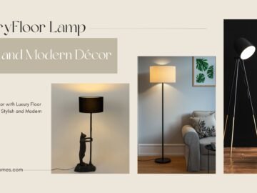 Remake Your Interior with Luxury Floor Lamps: A Guide to Stylish and Modern Décor
