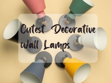 The Cutest Decorative Wall Lamps Of 2024