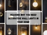 Reasons Why You Need Decorative Wall Lights in Your Home