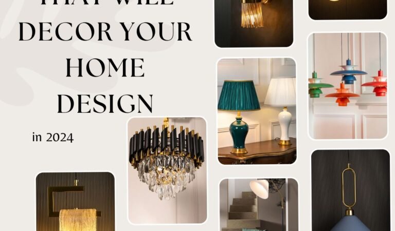 7 Lighting Trends That Will Decor Your Home Design In 2024